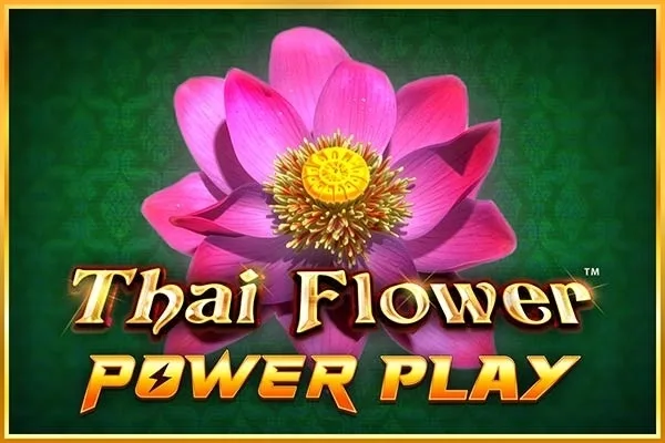 Thai Flower Power Play
